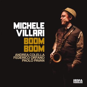 “Boom boom”, Michele Villari presenta il suo ultimo lavoro jazz @ 28DivinoJazz 