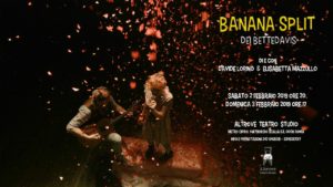 Davide Lorino e Elisabetta Mazzullo portano in scena "Banana Split"